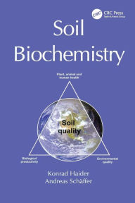 Title: Soil Biochemistry / Edition 1, Author: K Haider