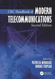 Title: CRC Handbook of Modern Telecommunications / Edition 2, Author: Patricia A. Morreale