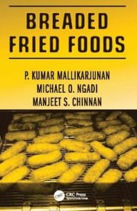 Title: Breaded Fried Foods / Edition 1, Author: Parameswarakuma Mallikarjunan