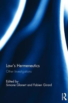Law's Hermeneutics: Other Investigations / Edition 1