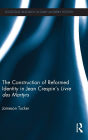 The Construction of Reformed Identity in Jean Crespin's Livre des Martyrs: All The True Christians