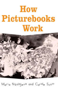 Title: How Picturebooks Work / Edition 1, Author: Maria Nikolajeva