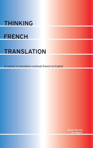 Title: Thinking French Translation, Author: Sándor Hervey