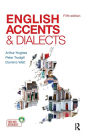 English Accents and Dialects: An Introduction to Social and Regional Varieties of English in the British Isles, Fifth Edition