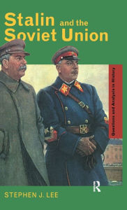 Title: Stalin and the Soviet Union, Author: Stephen J. Lee