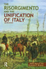 The Risorgimento and the Unification of Italy / Edition 2