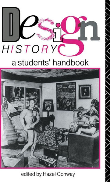 Design History: A Students' Handbook / Edition 1