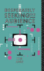 Desperately Seeking the Audience / Edition 1