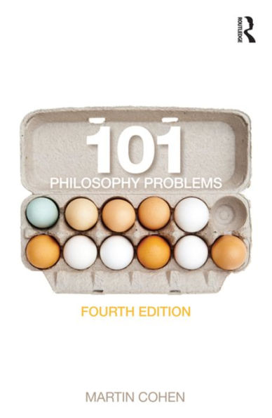 101 Philosophy Problems / Edition 4