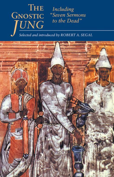 The Gnostic Jung: Including 