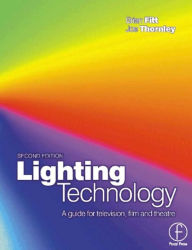 Title: Lighting Technology / Edition 2, Author: Brian Fitt