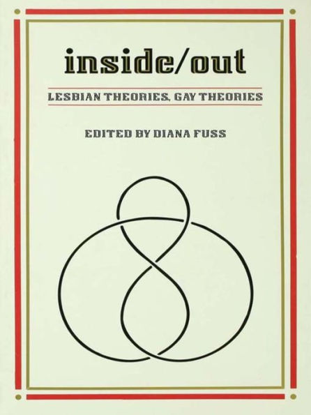 Inside/Out: Lesbian Theories, Gay Theories / Edition 1