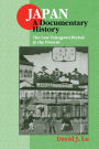 Japan: A Documentary History: Vol 2: The Late Tokugawa Period to the Present: A Documentary History / Edition 1