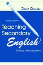Teaching Secondary English: Readings and Applications / Edition 2