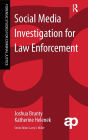 Social Media Investigation for Law Enforcement
