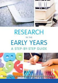Title: Research in the Early Years: A step-by-step guide / Edition 1, Author: Pam Jarvis
