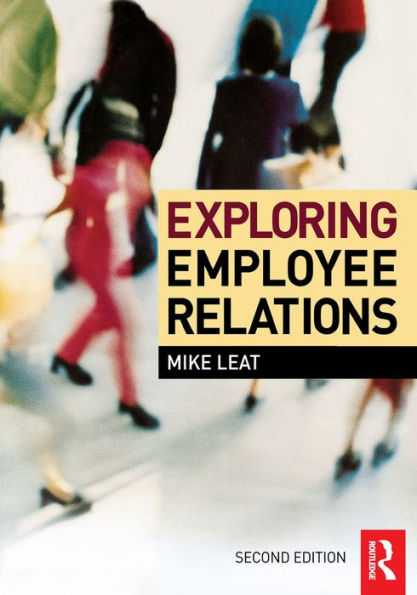 Exploring Employee Relations / Edition 2