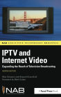 IPTV and Internet Video: Expanding the Reach of Television Broadcasting / Edition 2
