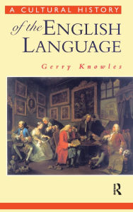 Title: A Cultural History of the English Language, Author: Gerry Knowles