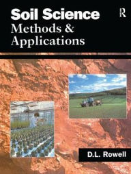 Title: Soil Science: Methods & Applications, Author: David L. Rowell