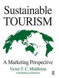 Title: Sustainable Tourism / Edition 1, Author: Rebecca Hawkins