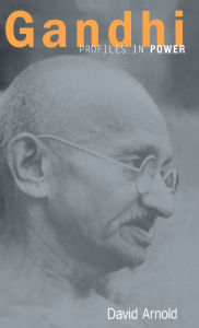 Title: Gandhi / Edition 1, Author: David Arnold