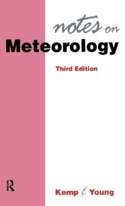 Title: Notes on Meterology / Edition 1, Author: Richard Kemp