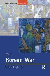 Title: The Korean War, Author: Steven Hugh Lee