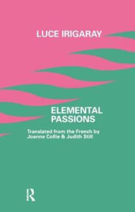 Title: Elemental Passions, Author: Luce Irigaray