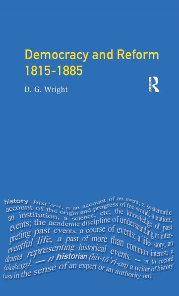 Democracy and Reform 1815 - 1885