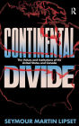 Continental Divide: The Values and Institutions of the United States and Canada