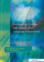 Inclusion For Children with Speech and Language Impairments: Accessing the Curriculum and Promoting Personal and Social Development