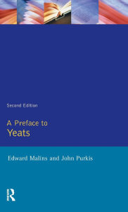 Title: A Preface to Yeats, Author: Edward Malins