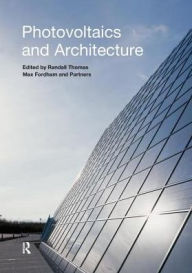 Title: Photovoltaics and Architecture, Author: Randall Thomas