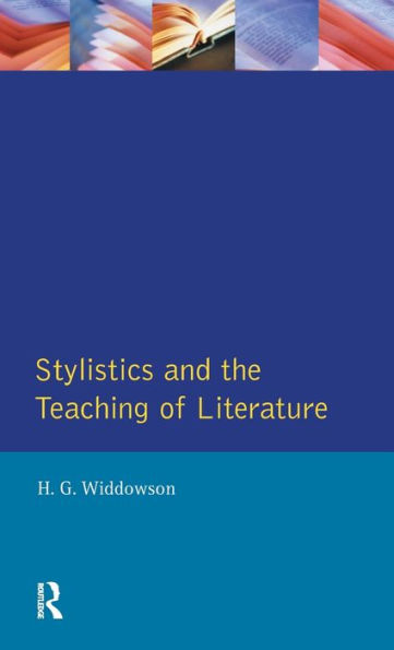 Stylistics and the Teaching of Literature