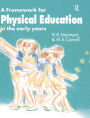 A Framework for Physical Education in the Early Years