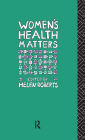 Women's Health Matters / Edition 1