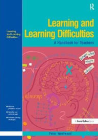 Title: Learning and Learning Difficulties: Approaches to teaching and assessment, Author: Peter Westwood