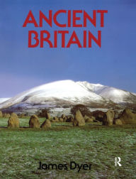 Title: Ancient Britain, Author: Mr James Dyer