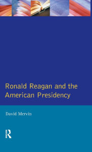 Title: Ronald Reagan: The American Presidency, Author: David Mervin