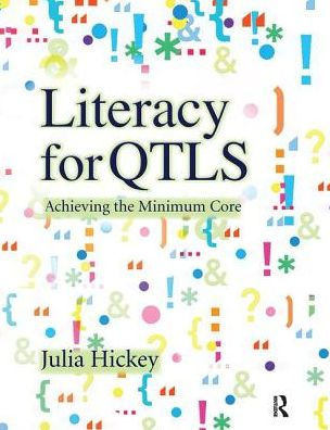 Literacy for QTLS: Achieving the Minimum Core