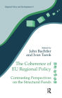 The Coherence of EU Regional Policy: Contrasting Perspectives on the Structural Funds