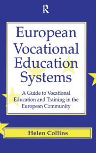 Title: European Vocational Educational Systems, Author: Helen Collins