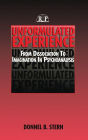 Unformulated Experience: From Dissociation to Imagination in Psychoanalysis