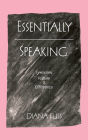 Essentially Speaking: Feminism, Nature and Difference