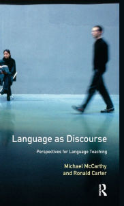 Title: Language as Discourse: Perspectives for Language Teaching / Edition 1, Author: Michael Mccarthy