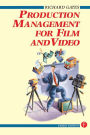 Production Management for Film and Video / Edition 3