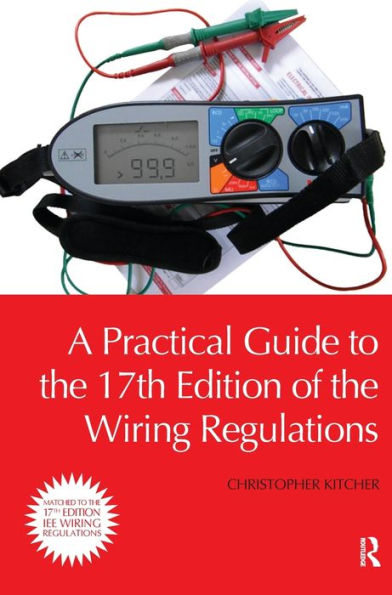 A Practical Guide to the of the Wiring Regulations