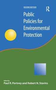 Title: Public Policies for Environmental Protection, Author: Paul Portney