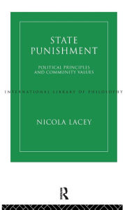 Title: State Punishment, Author: Nicola Lacey